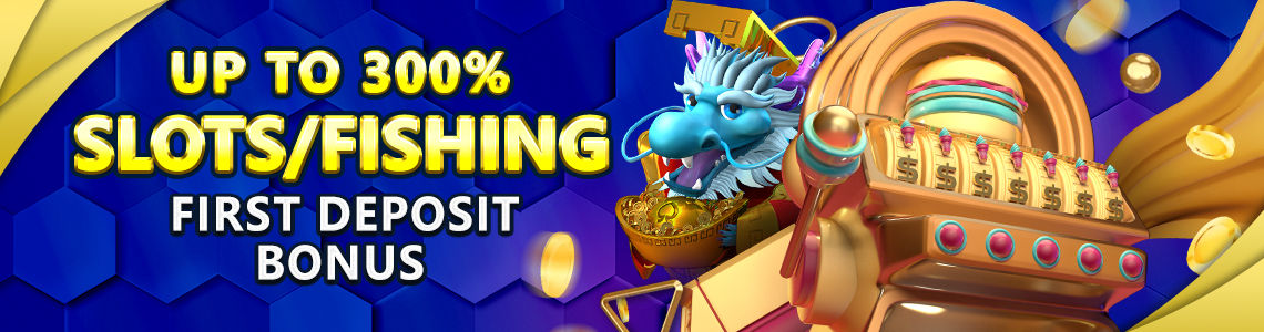 slots/fishing first deposit bonus